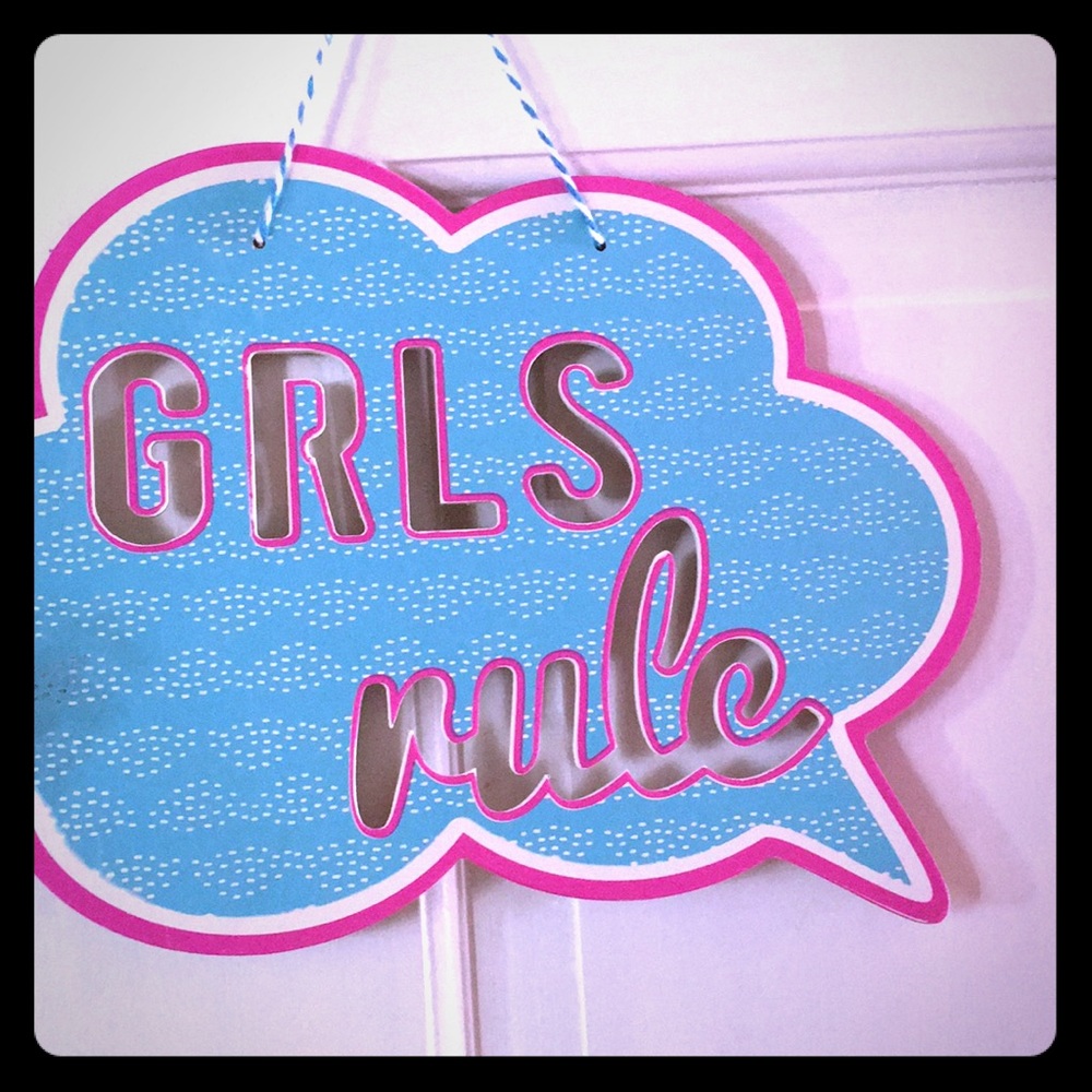 Girls Rule sign